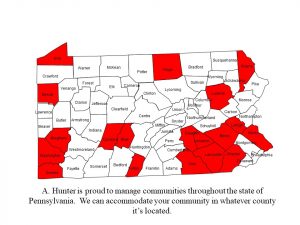 Map of Pennsylvania Counties. A. Hunter is proud to manage communities throughout the state of Pennsylvania. We can accommodate your community in whatever county it's located.